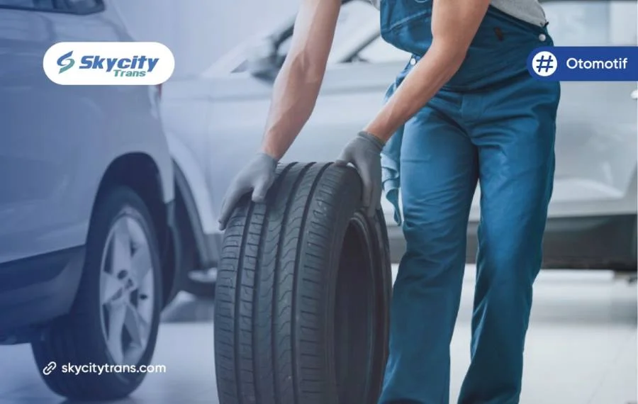 Ganti Ban Mobil - Skycity Trans